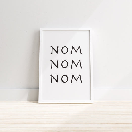 Nom Nom Nom &#8211; Kitchen Wall Print, Kitchen Wall Decor, Dining room Wall Art, Text Print